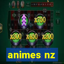 animes nz